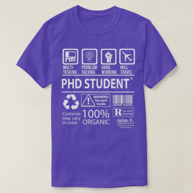 Phd Student Multitasking Job Gift Item T-Shirt (Design Front)