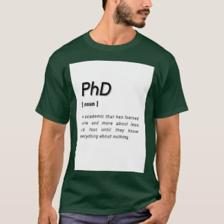 PhD Student PhD Graduate Doctor of Philosophy Defi T-Shirt