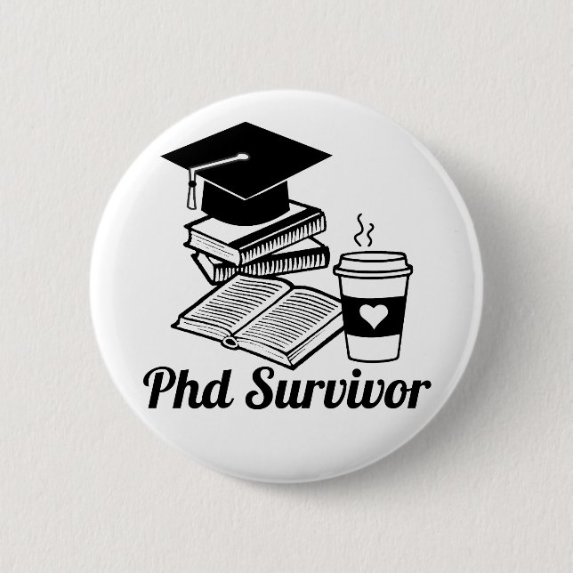 Phd Survivor Button (Front)