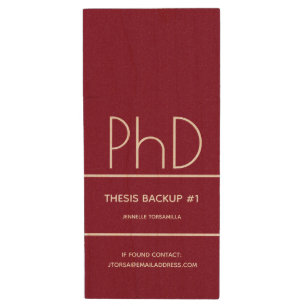 PhD Thesis Backup Name Contact Info Wood Flash Drive