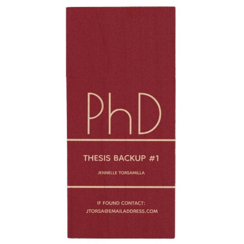 PhD Thesis Backup Name Contact Info Wood Flash Drive