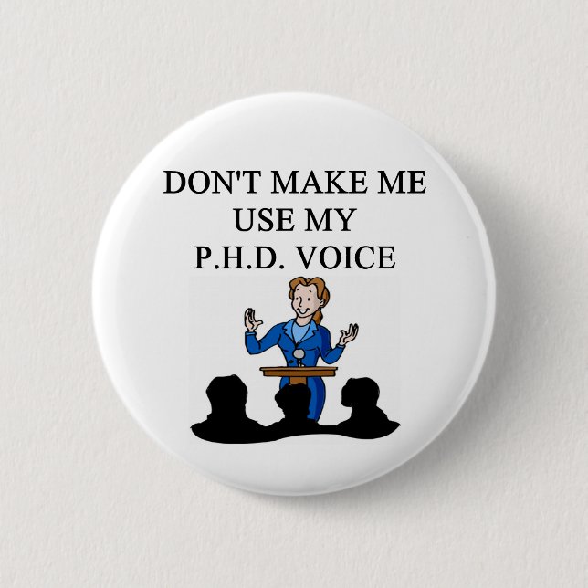 PHD voice Pinback Button (Front)