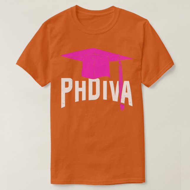 PhDiva Doctoral Candidate Girl Gift  T-Shirt (Design Front)