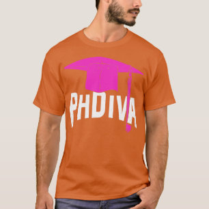PhDiva Doctoral Candidate Girl Gift T-Shirt