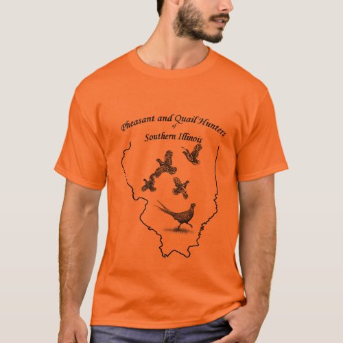 Pheasant and Quail Hunters of Southern Illinois  T_Shirt