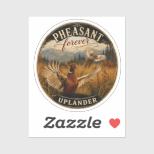 Pheasant Forever – Upland Hunting Wildlife Art Sticker