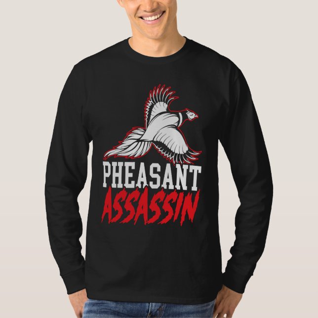 Pheasant Hunter Pheasant Hunting Bird Hunt  3 T-Shirt (Front)