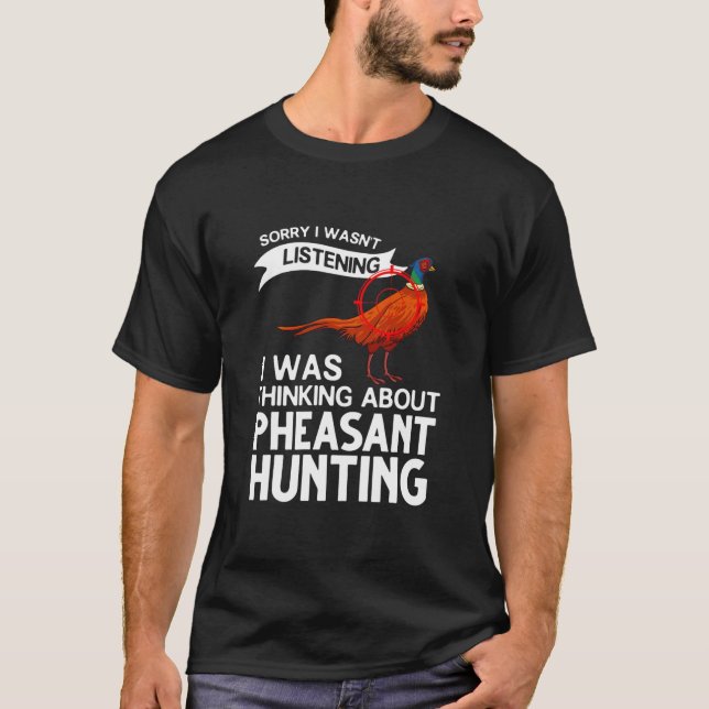 Pheasant Hunting Bird Hunter Season  T-Shirt (Front)