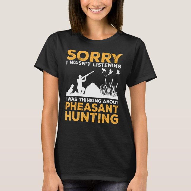Pheasant Hunting Upland Bird Hunting T-Shirt (Front)