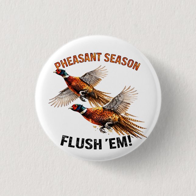 Pheasant Season Button (Front)