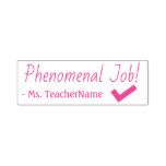 [ Thumbnail: "Phenomenal Job!" Instructor Rubber Stamp ]
