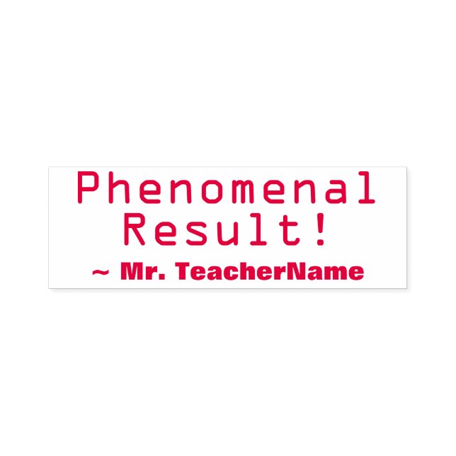 "Phenomenal Result!" Marking Rubber Stamp (Design)