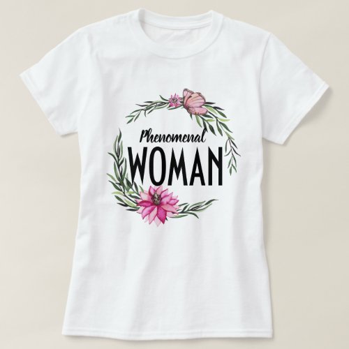 Phenomenal Woman T_Shirt