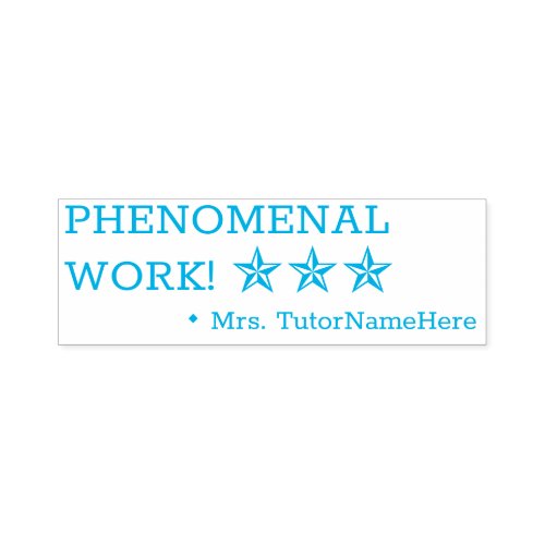 PHENOMENAL WORK Instructor Rubber Stamp