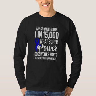 Phenylketonuria Pku Strong Warrior Grandchild Awar T-Shirt