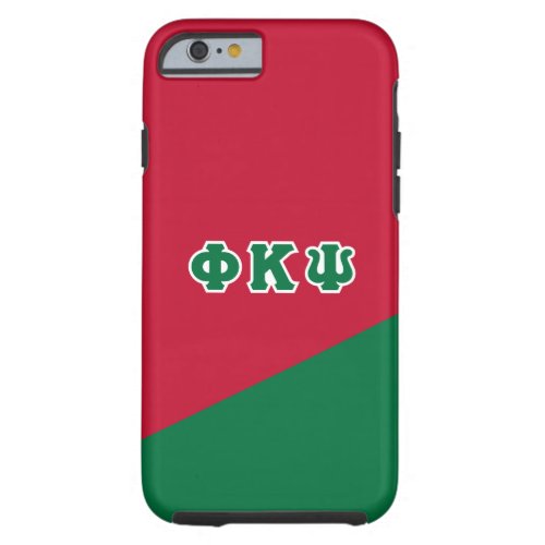 Phi Kappa Psi  Greek Letters Tough iPhone 6 Case