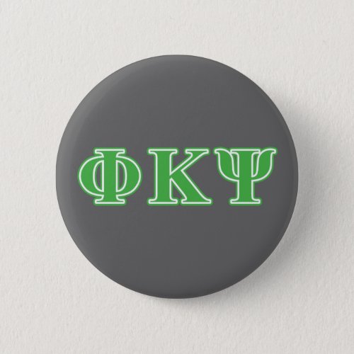 Phi Kappa Psi Green Letters Button