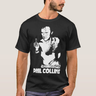 Phil collin white text T-Shirt
