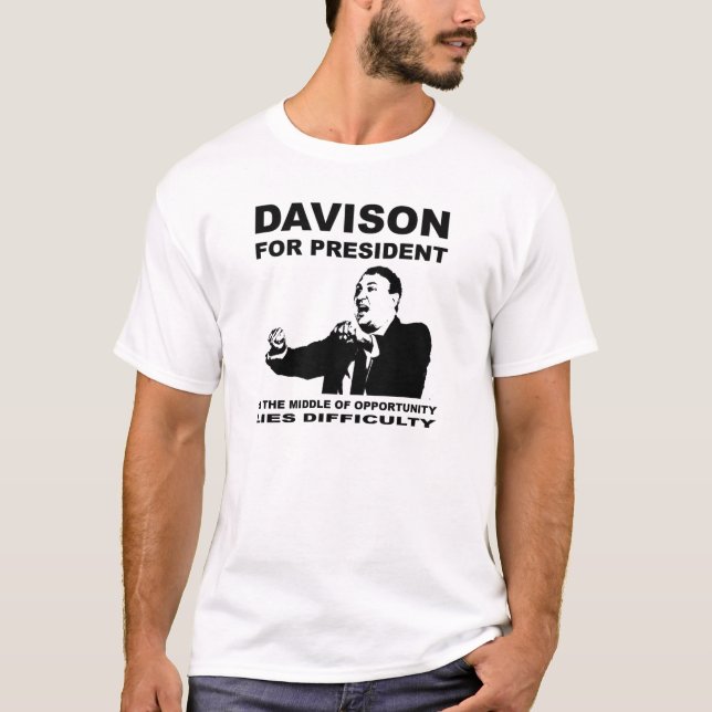 Phil Davison for President T-Shirt (Front)