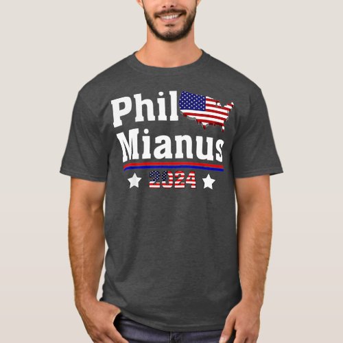 Phil Mianus For Senate Funny Midterm Election Paro T_Shirt