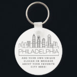 Philadelphia Stylized Skyline | Custom Slogan Keychain<br><div class="desc">A unique key chain representing the beautiful city of Philadelphia,  Pennsylvania.  
This keychain features a stylized illustration of the city's unique skyline with its name underneath.
Underneath the city name is a spot for your unique slogan or statement about your favorite city.</div>