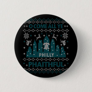 Philadelphia Ugly Christmas Oh Come All Ye Philly Button