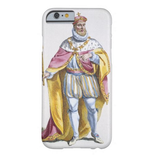 Philip II 1527_98 King of Spain from Receuil de Barely There iPhone 6 Case