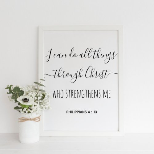 Philipians 4  13 Simple Christian Quote  Poster