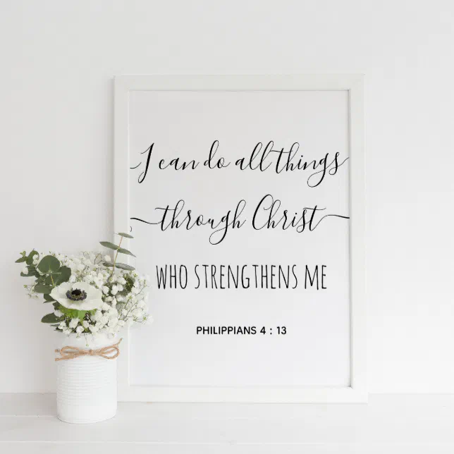 Philipians 4 : 13 Simple Christian Quote Poster | Zazzle