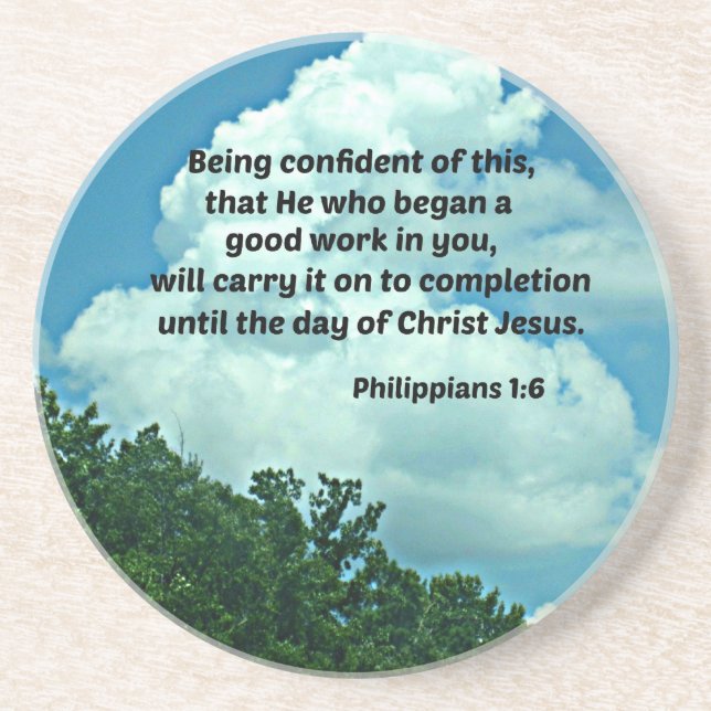 Philippians 1:6 Being confident of this, ... Drink Coaster (Front)