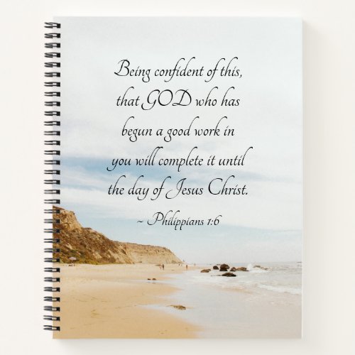 Philippians 16 GOD who has begun a good work Notebook