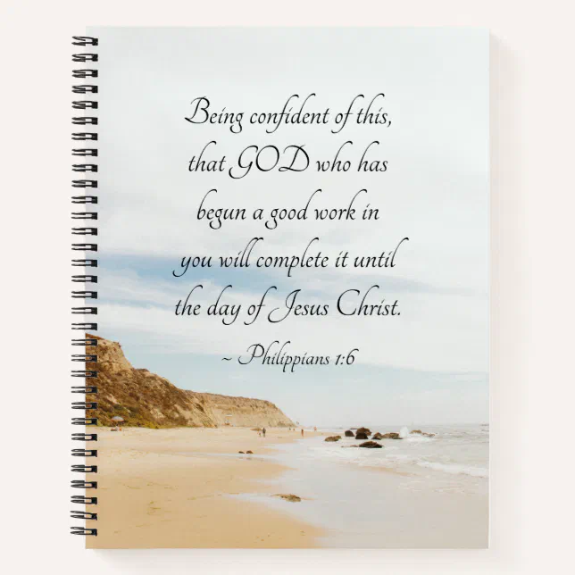 Philippians 1:6 GOD who has begun a good work Notebook | Zazzle