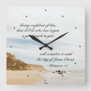 Philippians 1:6 GOD who has begun a good work Square Wall Clock