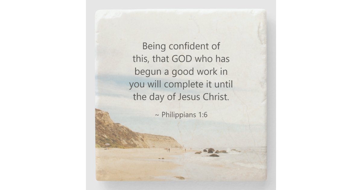 Philippians 1:6 GOD who has begun a good work Stone Coaster | Zazzle