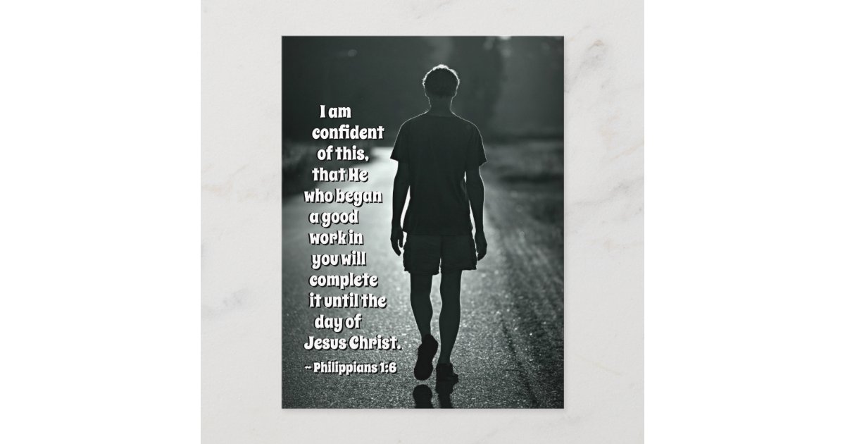 Philippians 1:6 He who has begun a good work Bible Postcard | Zazzle