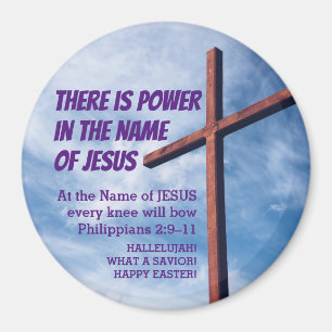 Philippians 2:9-11 POWER IN THE NAME OF JESUS Magnet