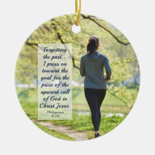Philippians 3:13-14 Press toward the high calling Ceramic Ornament