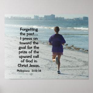 Philippians 3:13-14 Press toward the high calling Poster