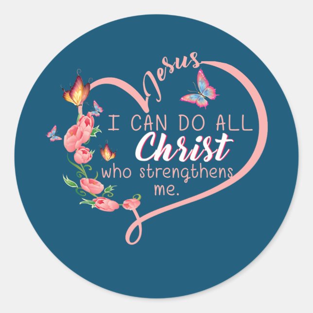 Philippians 413 Christian Bible Verse Flower Rose Classic Round Sticker (Front)
