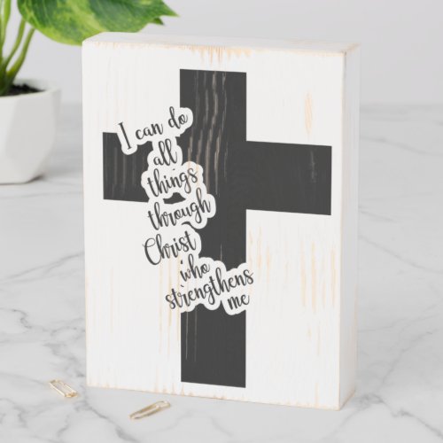 Philippians 413 I can do all things through Christ Wooden Box Sign
