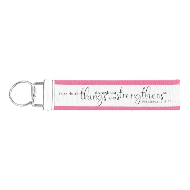 Philippians 413 I can do all things through him Wrist Keychain (Keys on Left)