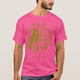 Philippians 413 Religious Boxing Funny Christian B T-Shirt