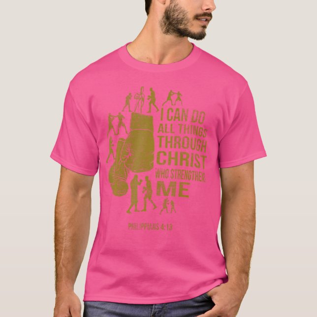 Philippians 413 Religious Boxing Funny Christian B T-Shirt (Front)
