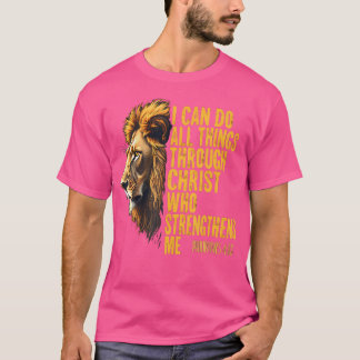 Philippians 413 Religious Lion Strengthens Christi T-Shirt