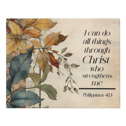 Philippians 413 All things through Christ Bible Faux Canvas Print
