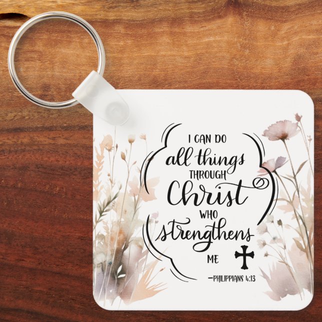 Philippians 4:13 All things through Christ Bible  Keychain (Front)