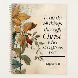 Philippians 4:13 All things through Christ Bible Planner