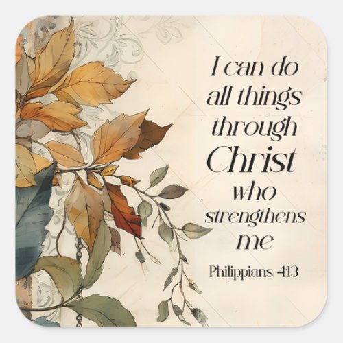 Philippians 413 All things through Christ Bible Square Sticker