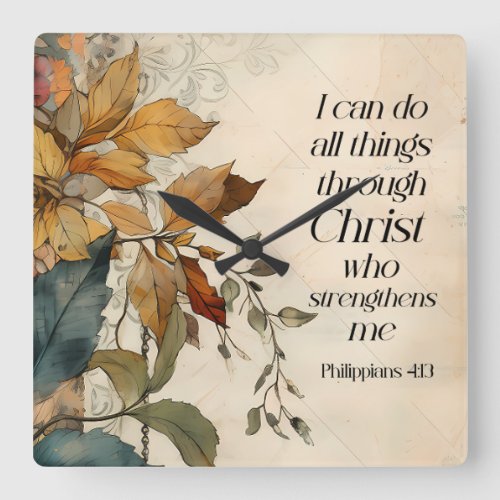 Philippians 413 All things through Christ Bible Square Wall Clock