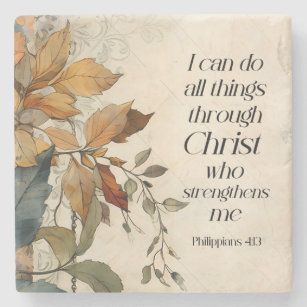 Philippians 4:13 All things through Christ Bible Stone Coaster